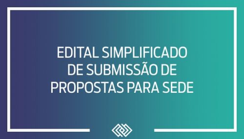 Edital Simplificado de Submissão de Propostas para Sediar VII ENASEC