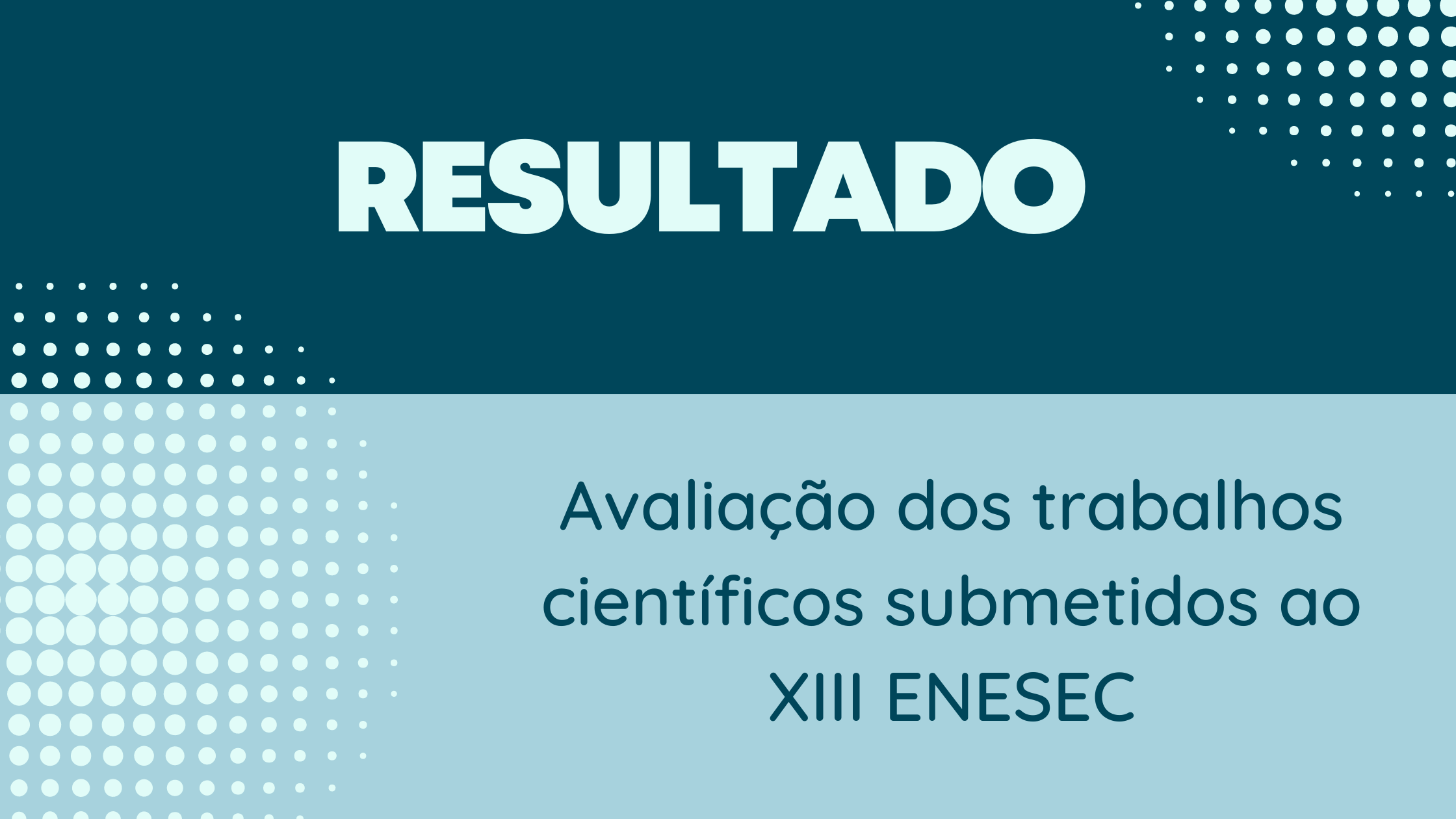 Resultado da avaliação dos trabalhos científicos submetidos ao XIII ENESEC